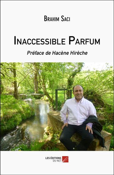 Inaccessible Parfum - Brahim Saci