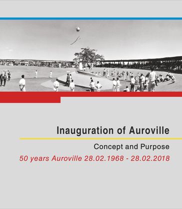 Inauguration of Auroville - Franz Fassbender