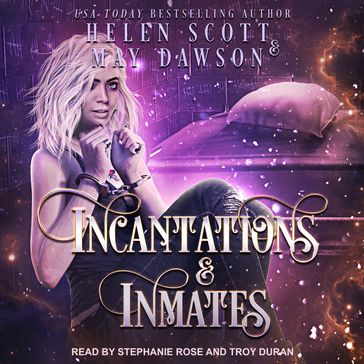 Incantations and Inmates - Helen Scott - May Dawson