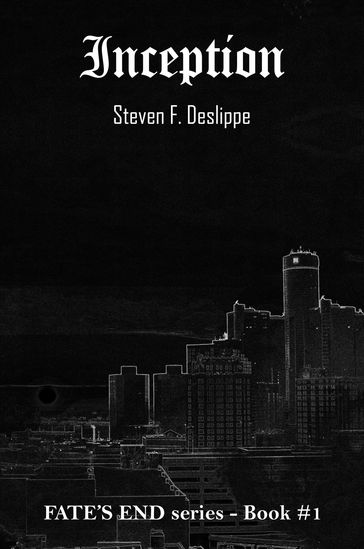 Inception - Steven F Deslippe