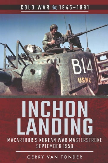 Inchon Landing - Gerry van Tonder