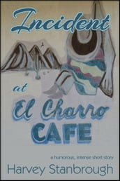 Incident at El Charro Café