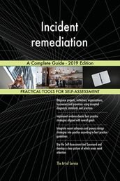 Incident remediation A Complete Guide - 2019 Edition