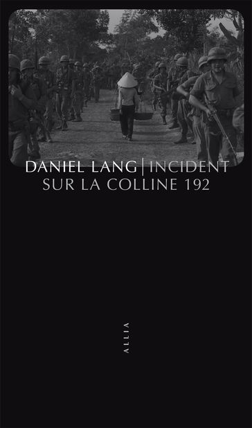 Incident sur la colline 192 - Daniel Lang
