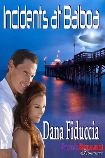 Incidents at Balboa - Dana Fiduccia