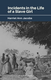 Incidents in the Life of a Slave Girl