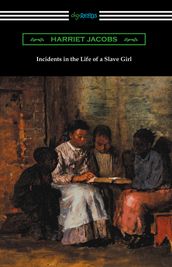 Incidents in the Life of a Slave Girl