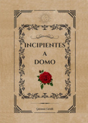 Incipientes a domo