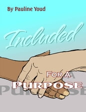 Included for a Purpose