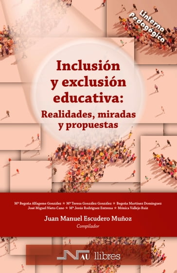 Inclusión y exclusión educativa - Juan Manuel Escudero Muñoz