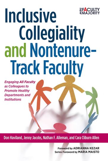 Inclusive Collegiality and Nontenure-Track Faculty - Don Haviland - Nathan F. Alleman - Cara Cliburn Allen - Jenny Jacobs