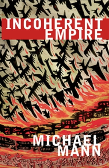 Incoherent Empire - Michael Mann