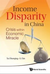 Income Disparity In China: Crisis Within Economic Miracle