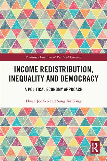 Income Redistribution, Inequality and Democracy - Hwan Joo Seo - Sung Jin Kang