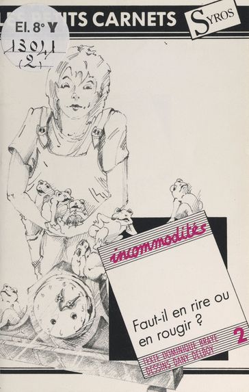 Incommodités - Dominique Braye - Charlotte Ruffault
