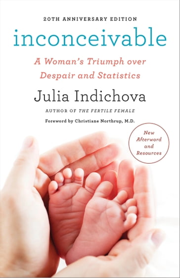 Inconceivable, 20th Anniversary Edition - Julia Indichova