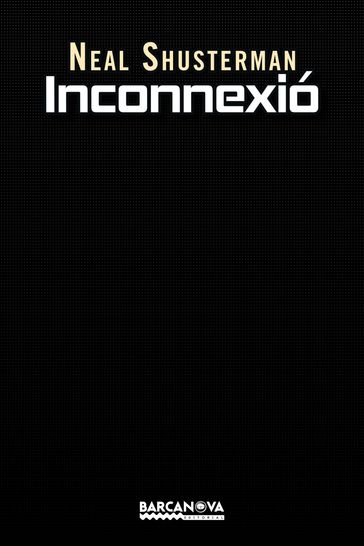 Inconnexió - Neal Shusterman