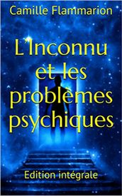 L Inconnu et les problèmes psychiques