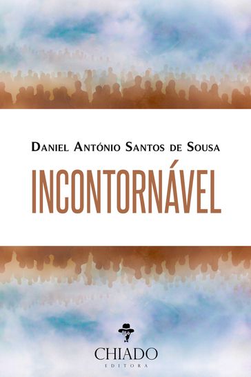 Incontornável - Daniel António Santos de Sousa