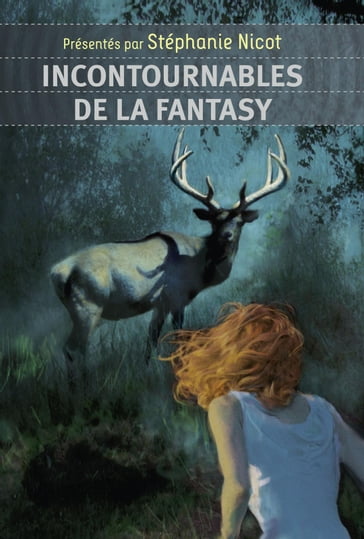 Incontournables de la fantasy - Stéphanie Nicot