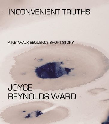 Inconvenient Truths - Joyce Reynolds-Ward