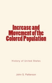 Increase and Movement of the Colored Population
