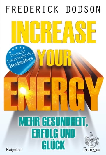 Increase your Energy - Frederick E. Dodson