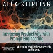 Increasing Productivity with Prompt Engineering