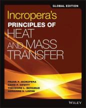 Incropera s Principles of Heat and Mass Transfer, Global Edition