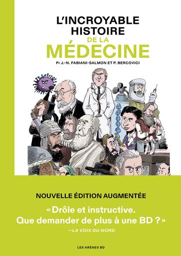 L'Incroyable histoire de la médecine - Jean-Noel Fabiani-Salmon - Philippe Bercovici