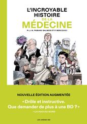 L Incroyable histoire de la médecine