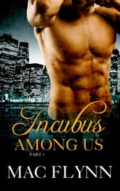 Incubus Among Us #1 (Shifter Romance)