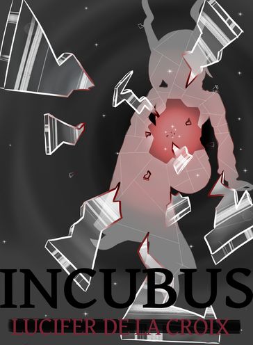 Incubus - Lucifer de la Croix