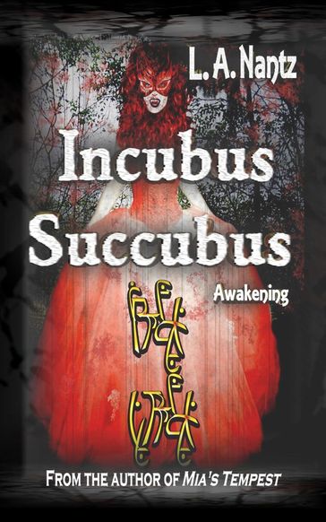 Incubus Succubus - L.A. Nantz