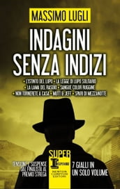 Indagini senza indizi