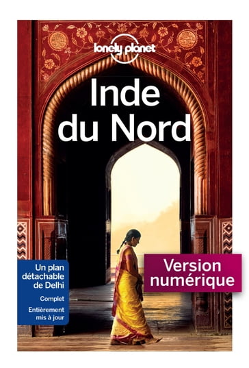 Inde du Nord 8ed - LONELY PLANET FR