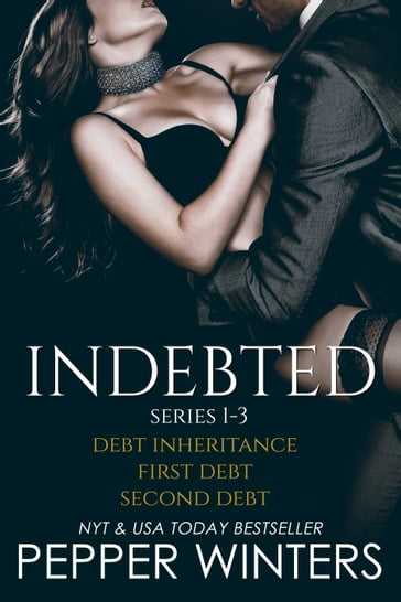 Indebted Series 1-3 - Pepper Winters