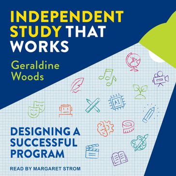 Independent Study That Works - Geraldine Woods