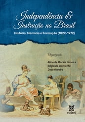 Independência & Instrução no Brasil