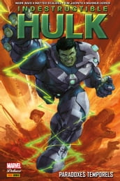 Indestructible Hulk (2013) T02 - Paradoxes temporels