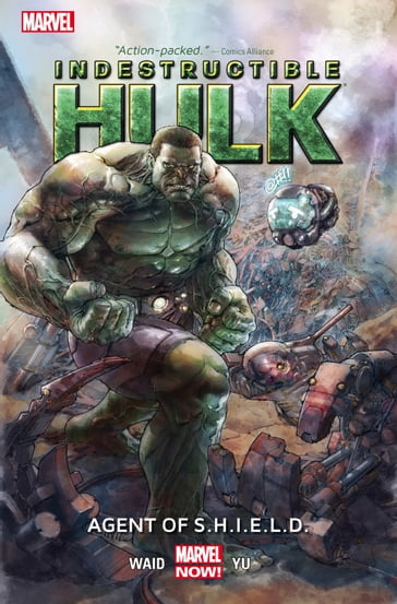 Indestructible Hulk Vol. 1: Agent of S.H.I.E.L.D. - Mark Waid