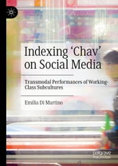 Indexing  Chav  on Social Media