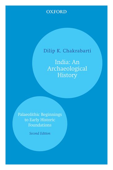 India: An Archaeological History - Dilip K. Chakrabarty