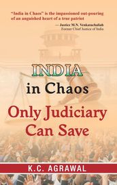 India In Chaos, Only Judiciary Can Save