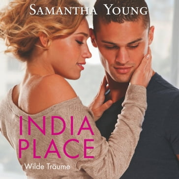 India Place - Wilde Träume (Edinburgh Love Stories 4) - Samantha Young
