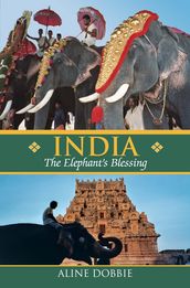 India: The Elephant s Blessing