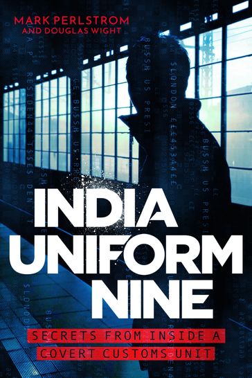 India Uniform Nine - Mark Perlstrom