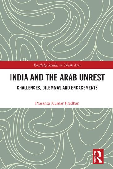 India and the Arab Unrest - Prasanta Kumar Pradhan