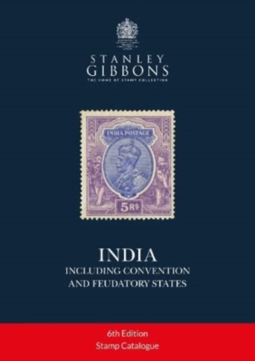 India (including Convention and Feudatory States) - Stanley Gibbons