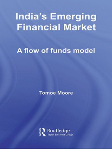 India's Emerging Financial Market - Tomoe Moore